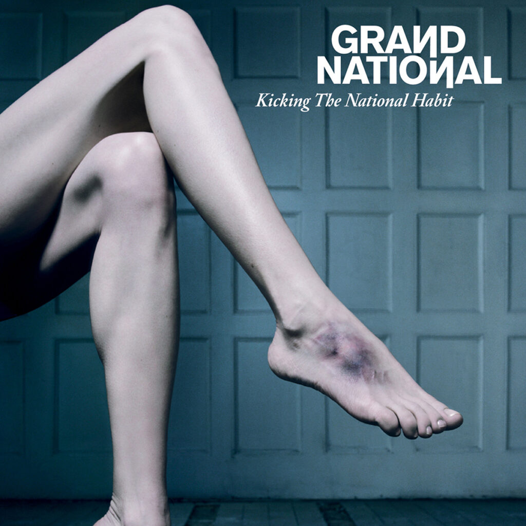 GRAND NATIONAL - Kicking The National Habit (2004)