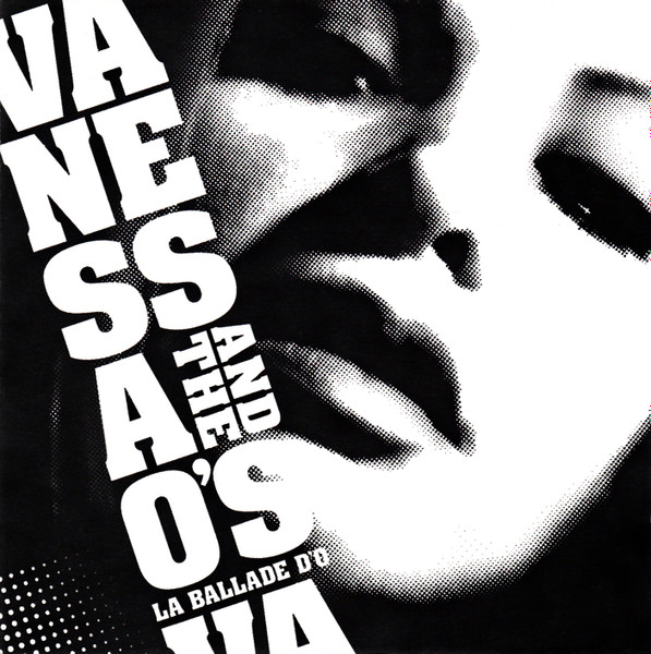 VANESSA AND THE O'S - La Ballade D'O (2005)