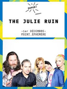 THE JULIE RUIN @ Le Point Ephémère