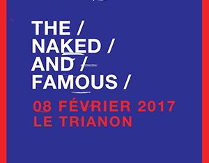 THE NAKED AND FAMOUS