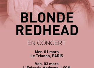 BLONDE REDHEAD - Le Trianon