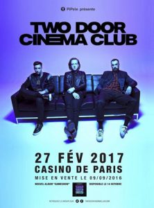 TWO DOOR CINEMA CLUB @ Casino de Paris