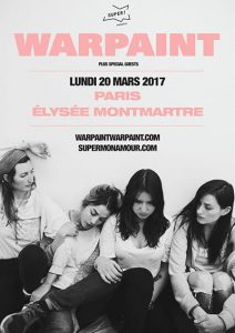 WARPAINT @ Elysée Montmartre