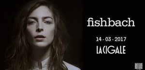 FISHBACH @ La Cigale