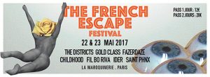 THE DISTRICTS + GOLD CLASS + FAZERDAZE (The French Escape Festival) @ La Maroquinerie