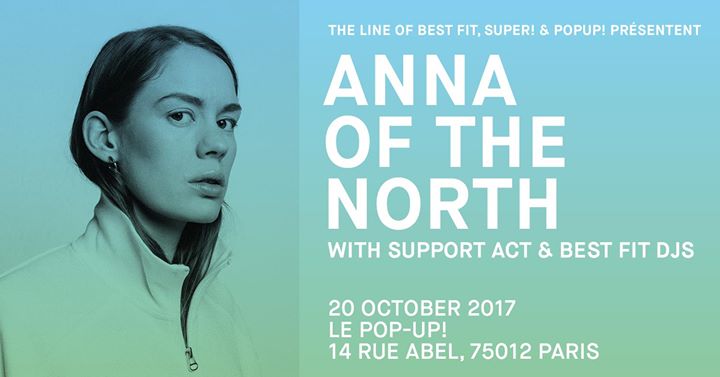 Anna Of The North - Pop Up du Label