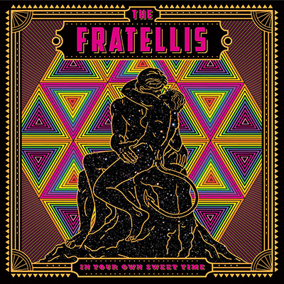 THE FRATELLIS - In Your Own Sweet Time (2018)