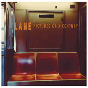 LANE - Pictures of a Century (2020)