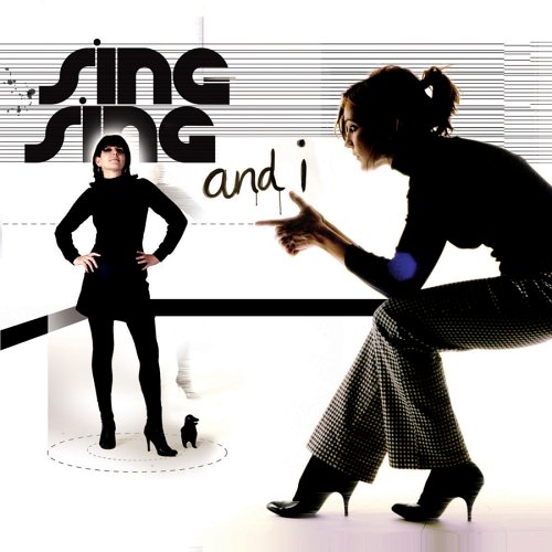 SING-SING - Sing-Sing And I (2005)