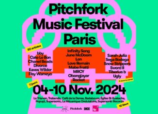 Pitchfork Music Festival 2024 : en avant les découvertes !